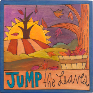 7"x7" Plaque –  "Jump in the leaves" fall leaves design