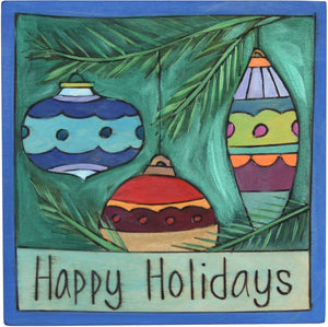 7"x7" Plaque –  "Happy Holidays" plaque with Christmas ornaments hanging from a tree motif