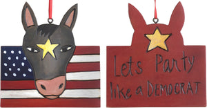 Democrat Ornament –  "Let's Party like a Democrat" Democrat ornament with donkey and USA flag motif
