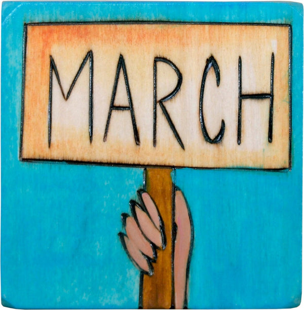 "March" magnet with a picket sign motif