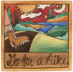 7"x7" Plaque –  "Go for a hike" at your favorite lake