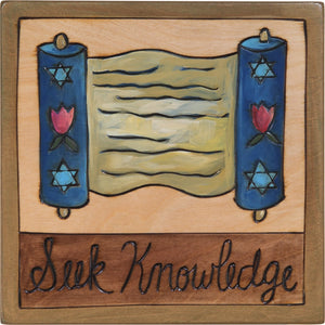 7"x7" Plaque –  "Seek Knowledge" Judaica plaque with Torah scroll