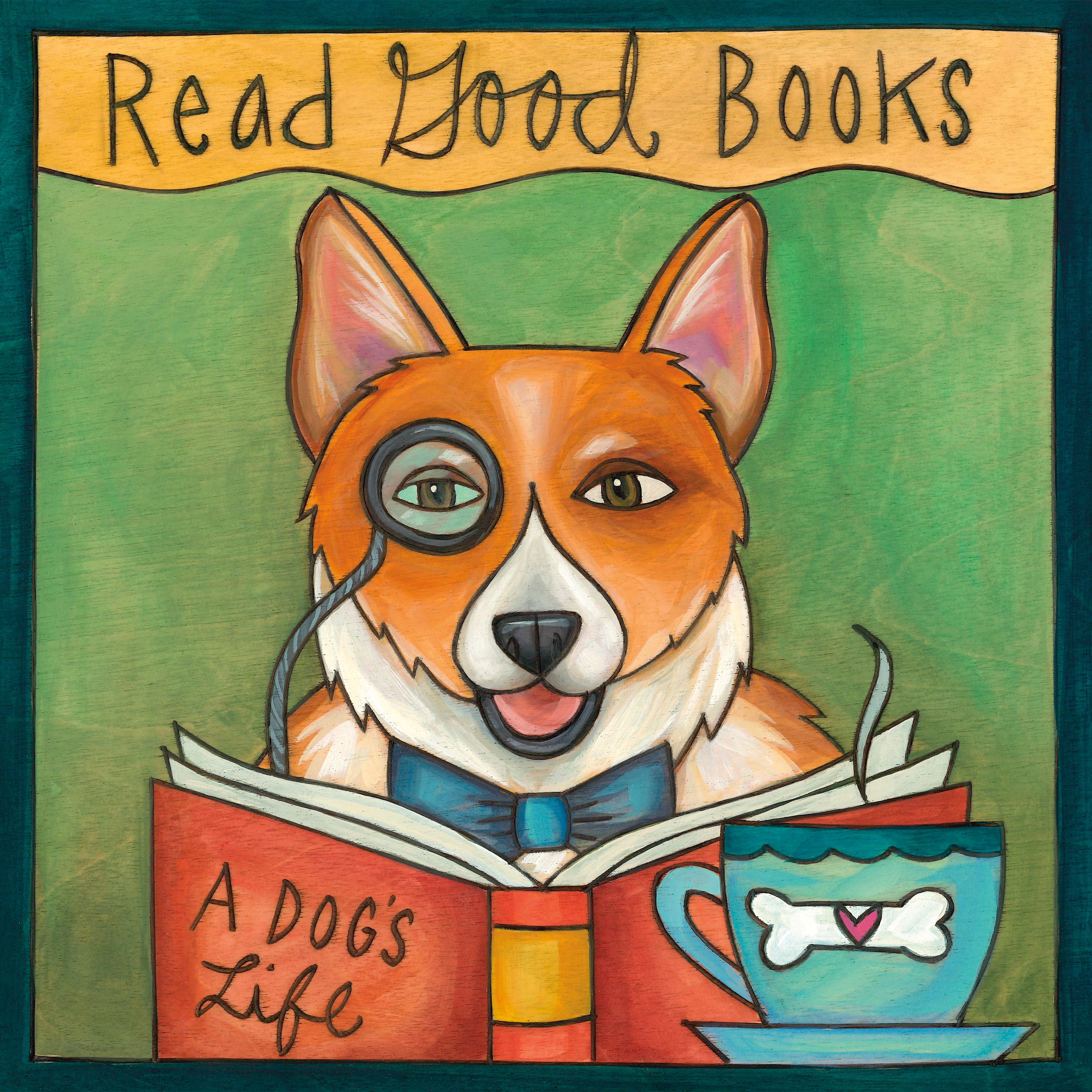 Illustration of a dog reading a book with a cup and text 'Read Good Books' on a green background.