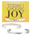 "Today I Choose Joy" Metal Cuff Bracelet