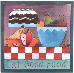 Sticks handmade wall plaque with "Eat Good Food" quote and dessert imagery