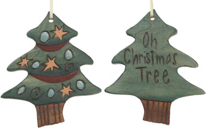 Christmas Tree Ornament –  "Oh Christmas Tree" Christmas tree ornament with dark green Christmas tree motif