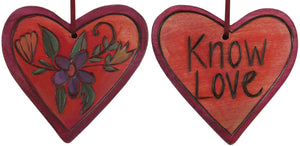 Heart Ornament –  "Know Love" heart ornament with flower motif