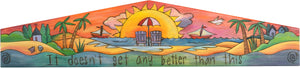 Door Topper –  "It doesn't get any better than this" tropical seascape door topper