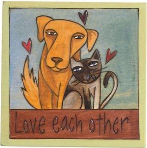 7"x7" Plaque –  "Love each other" dog and kitty plaque