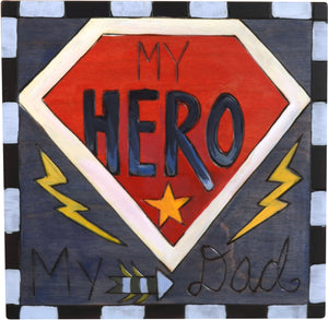 "My dad" super hero plaque design