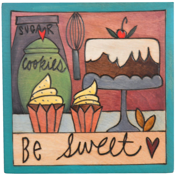 Sticks handmade wall plaque with "Be Sweet" quote and design