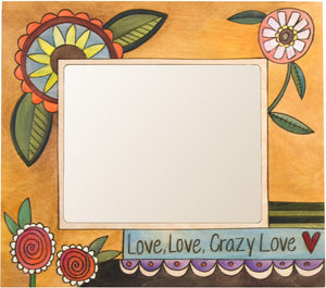 8"x10" Frame –  Love, Love, Crazy Love frame with floral motif