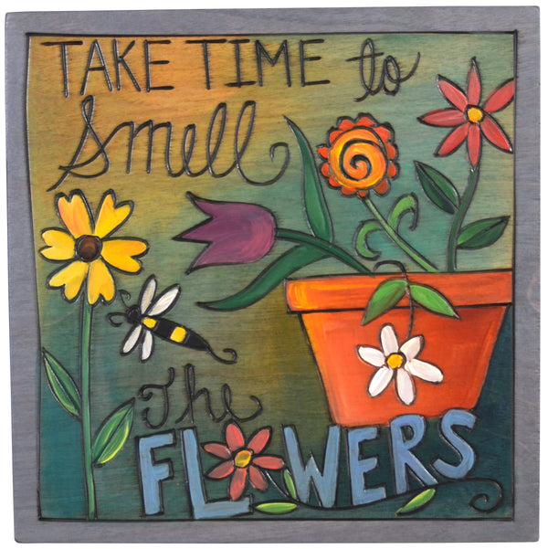 Sticks handmade wall plaque with "Take Time to Smell the Flowers" quote and floral garden theme