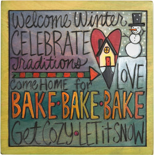 Sticks handmade wall plaque with "Welcome Winter, Celebrate Traditions, Come home for Love, Bake, Get Cozy, and Let it Snow" quotes with snowman and heart home