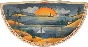 Small Half Round Table –  "Count not the Months but the Moments" half round table with sun setting over the water with a sailboat motif