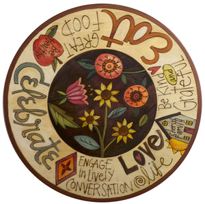 20" Lazy Susan – Flowers and bold wording mix to create this whimsical design painted in a warm, earthy palette