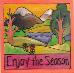 7"x7" Plaque –  "Enjoy the season" spring landscape motif