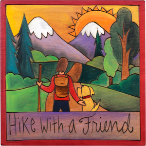 7"x7" Plaque –  "Hike with a friend" hiking with a dog motif