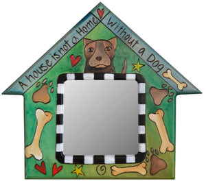 House Shaped Mirror –  "A House is not a Home without a Dog" house-shaped mirror with dogs motif