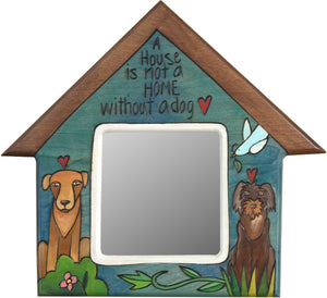 House Shaped Mirror –  "A House is not a Home without a Dog" house-shaped mirror with dogs motif