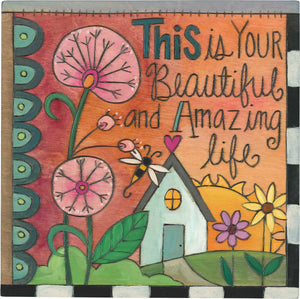10"x10" Plaque –  "This is your beautiful and amazing life" phrase motif plaque