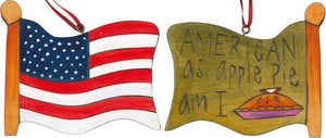 Flag Ornament –  Cute "American as apple pie am I" flag ornament
