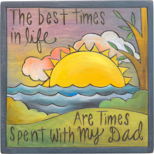 "Times spent with my dad" father's day plaque motif