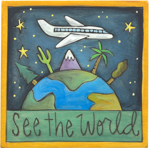 "See the world" travel plaque with a plane flying over the world motif