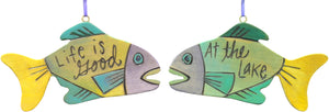 "Life is good at the lake" fish ornament in green and yellow hues