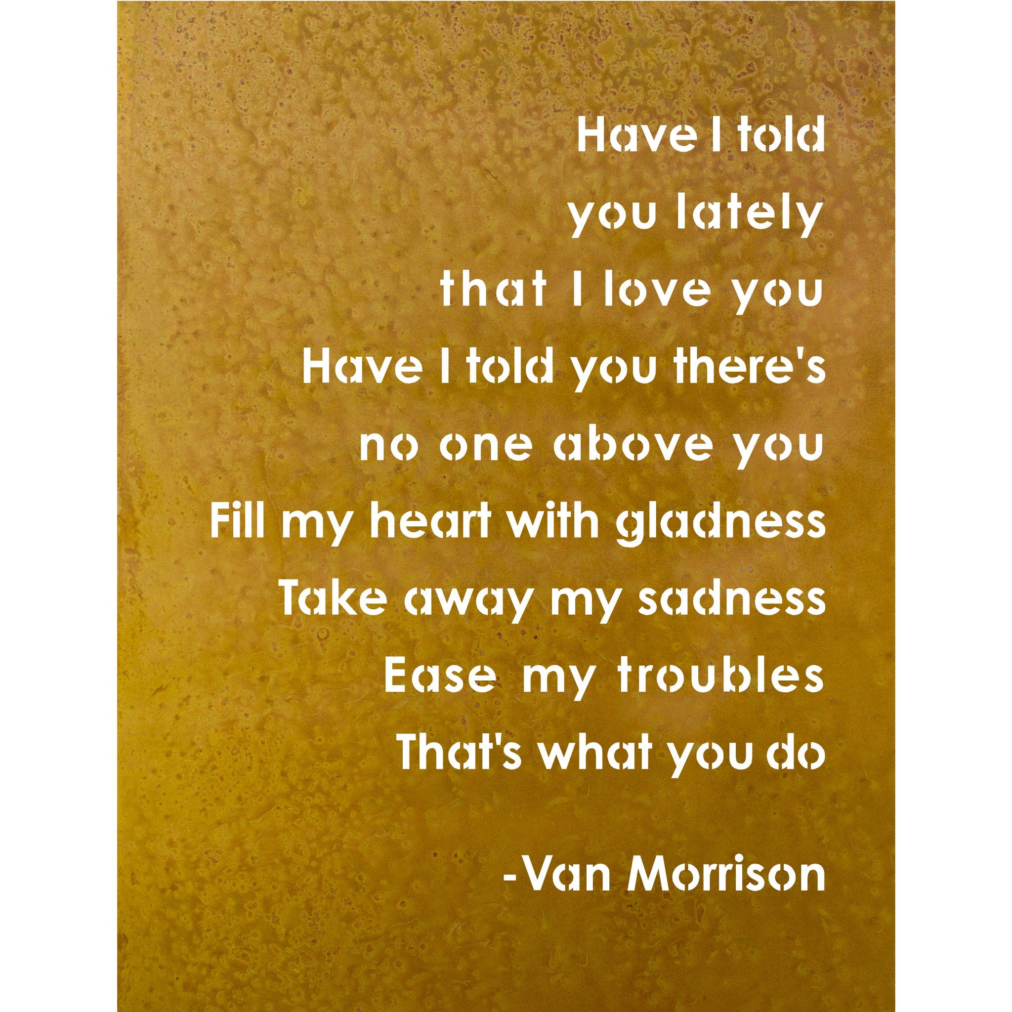 Have I Told You Lately Wall Art – 