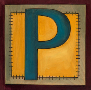 Sincerely, Sticks "P" Alphabet Letter Plaque option 1 with patch behind the letter