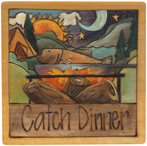 7"x7" Plaque –  "Catch dinner" lake fishing design