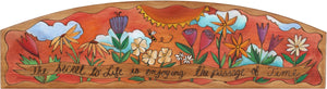 Door Topper –  "The Secret of Life is Enjoying the Passage of Time," floral themed door topper with sun at the center